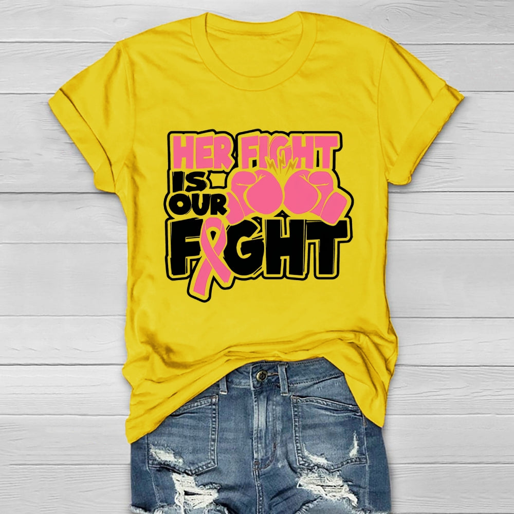 Breast Cancer Her Fight Is Our Fight Healthwear T-shirt