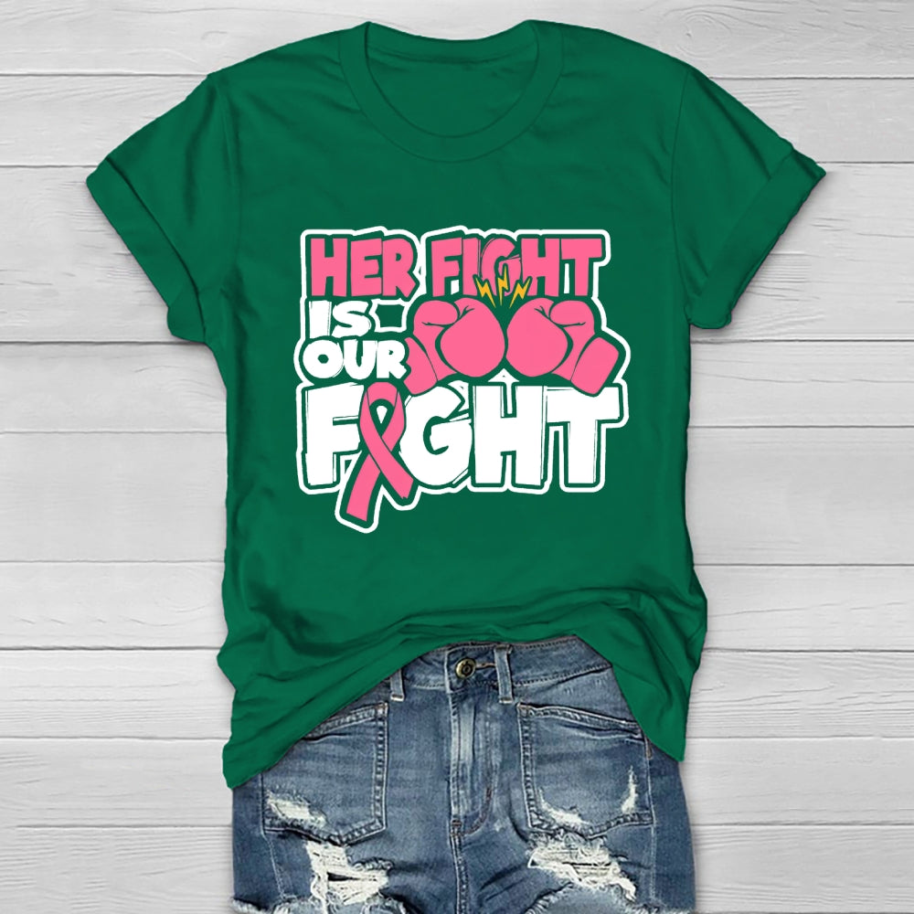 Breast Cancer Her Fight Is Our Fight Healthwear T-shirt