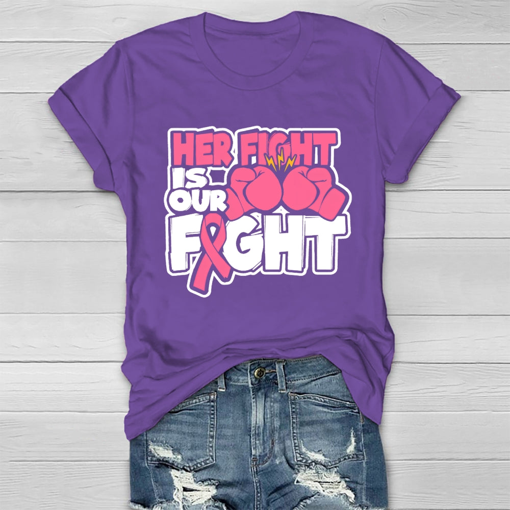 Breast Cancer Her Fight Is Our Fight Healthwear T-shirt