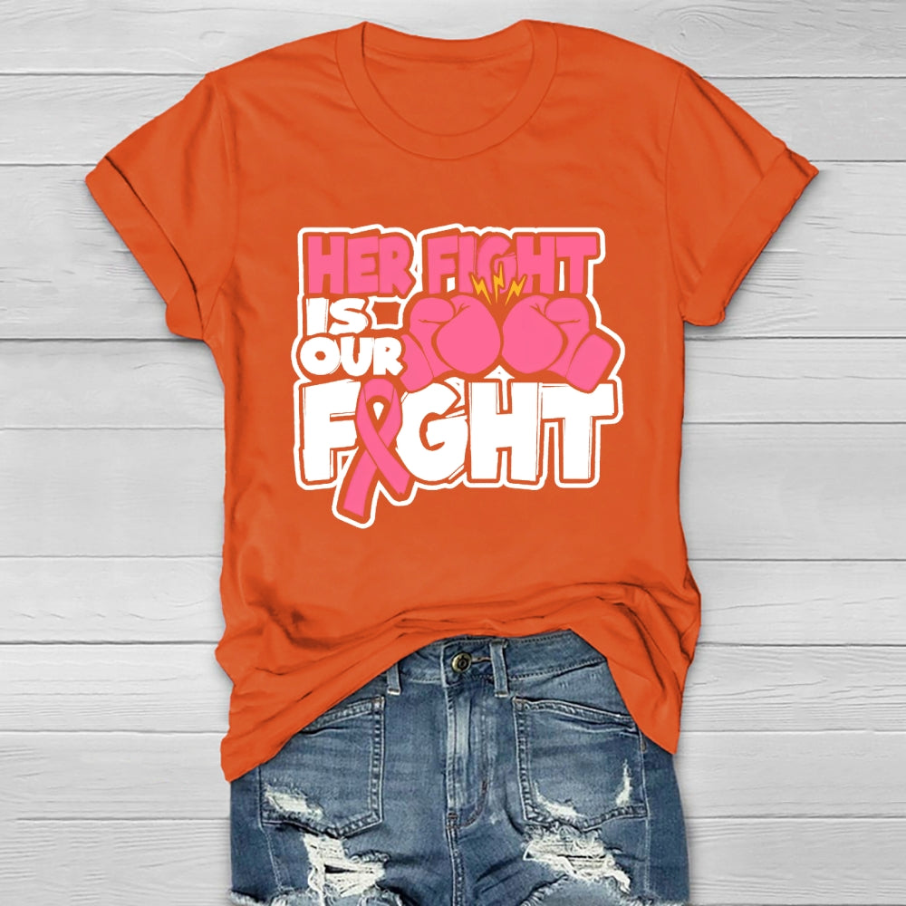Breast Cancer Her Fight Is Our Fight Healthwear T-shirt