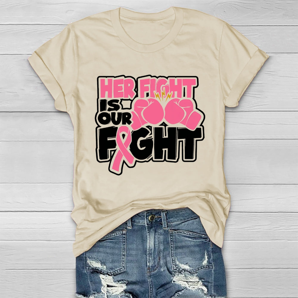 Breast Cancer Her Fight Is Our Fight Healthwear T-shirt