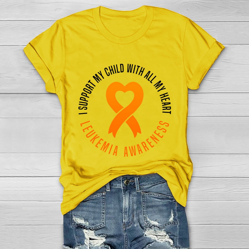 Leukemia Awareness I Support My Child With All My Heart Healthwear T-shirt