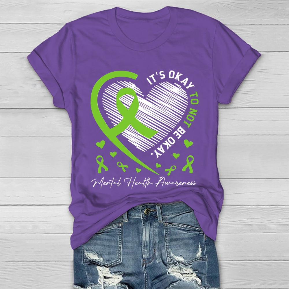 It's Ok Not To Be Ok Shirt Mental Health Healthwear T-shirt