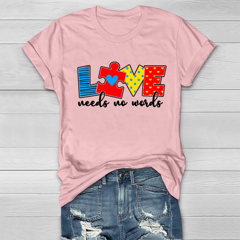 Love Needs No Words Healthwear T-shirt