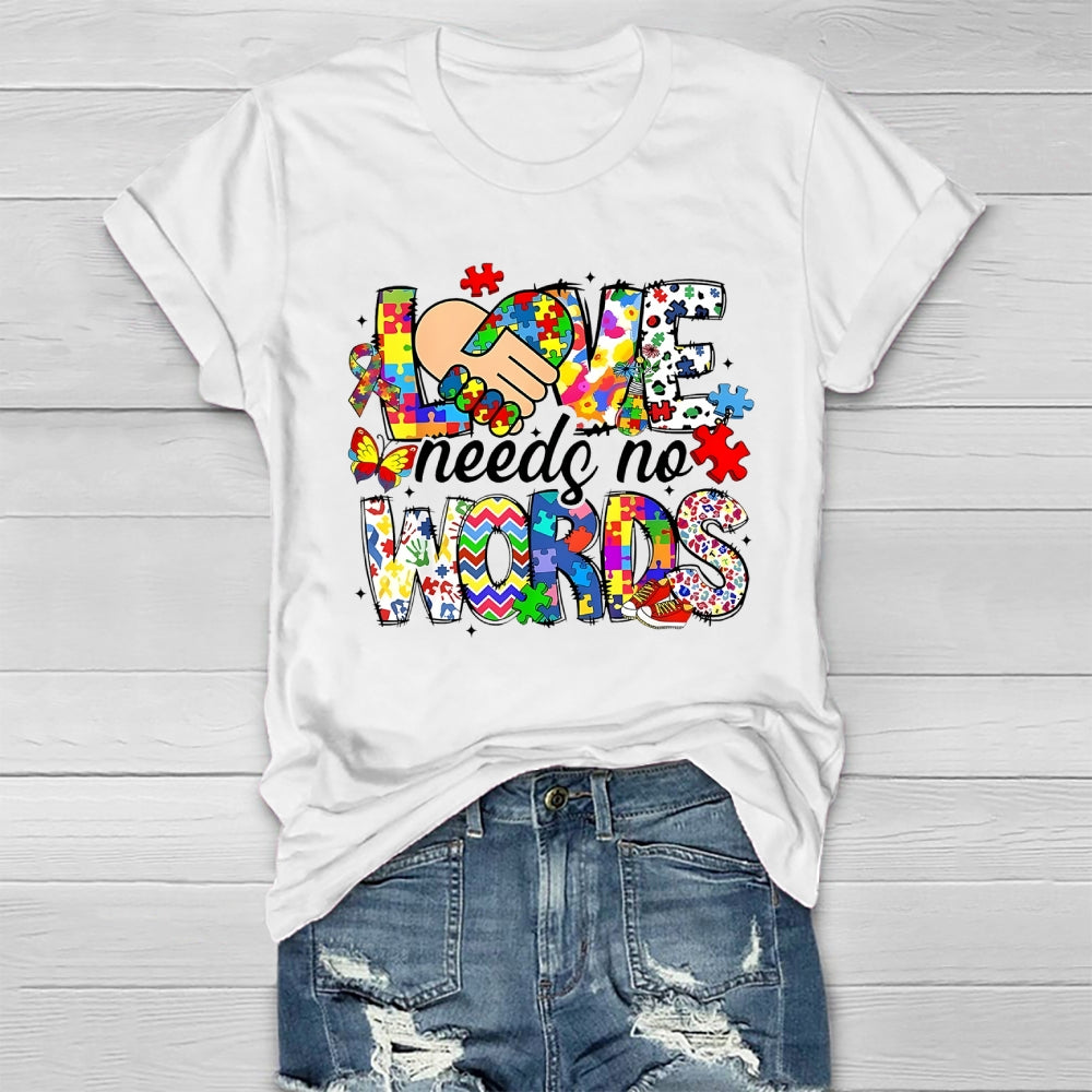 Love Needs No Words Autism Awareness Healthwear T-shirt