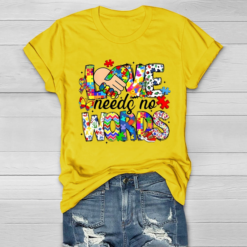 Love Needs No Words Autism Awareness Healthwear T-shirt
