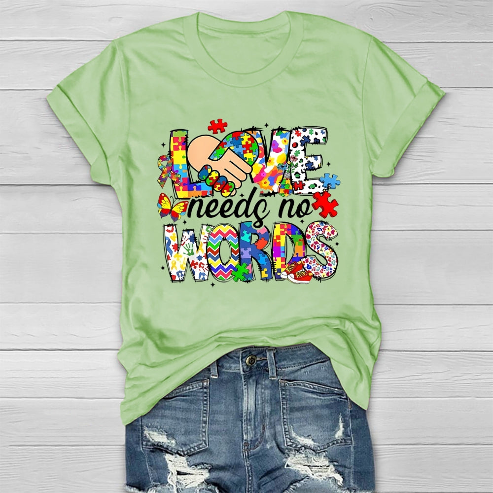 Love Needs No Words Autism Awareness Healthwear T-shirt