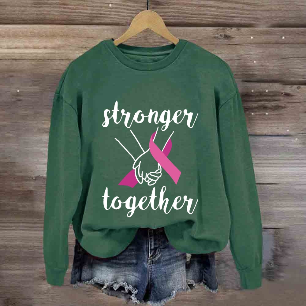 Stronger Together Pink Ribbon Sweatshirt
