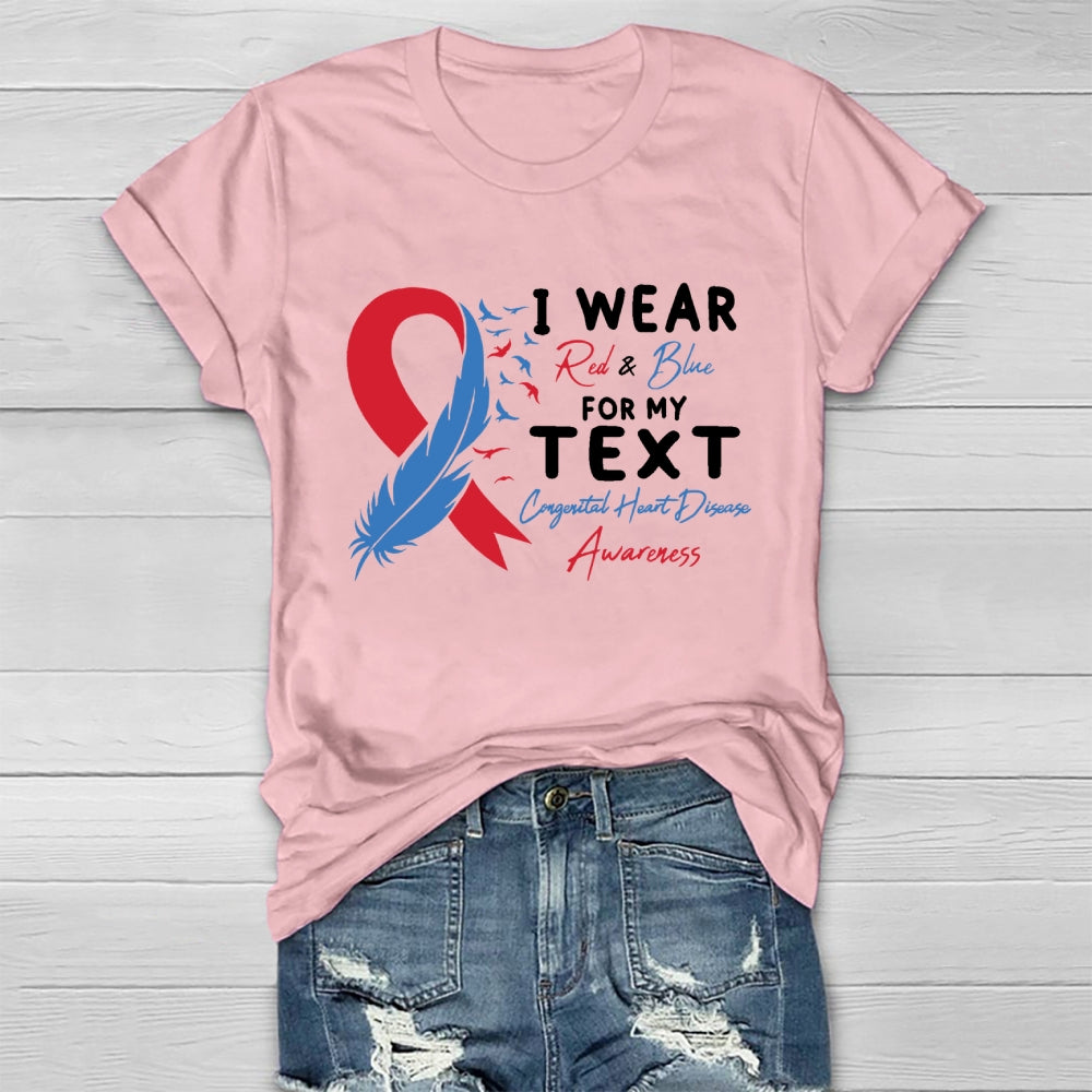 I Wear Red And Blue For My Text Congenital Heart Disease Healthwear T-shirt