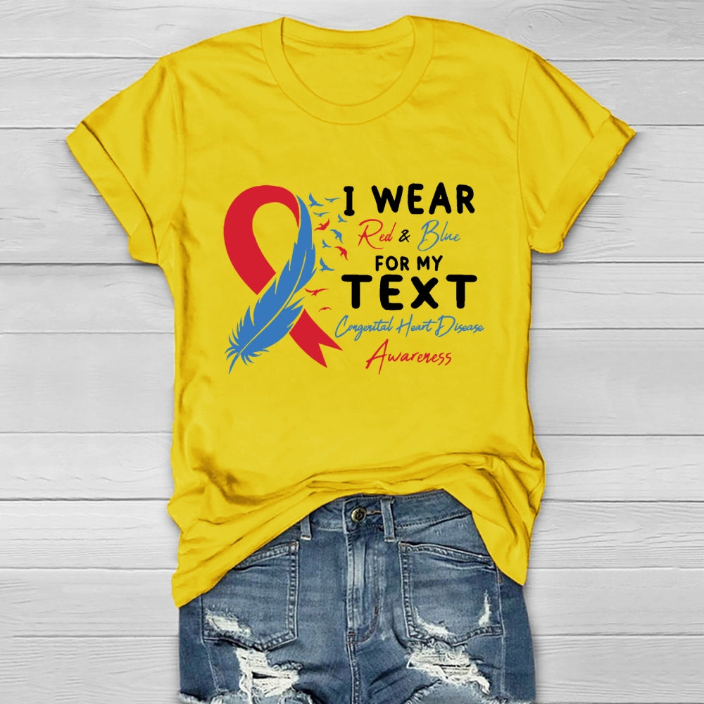 I Wear Red And Blue For My Text Congenital Heart Disease Healthwear T-shirt