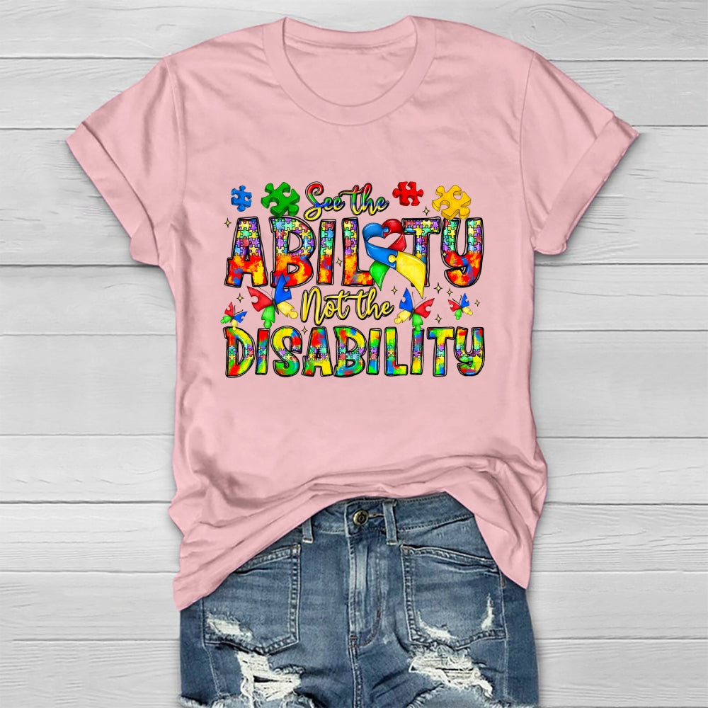 See The Ability Not The Disability Healthwear T-shirt