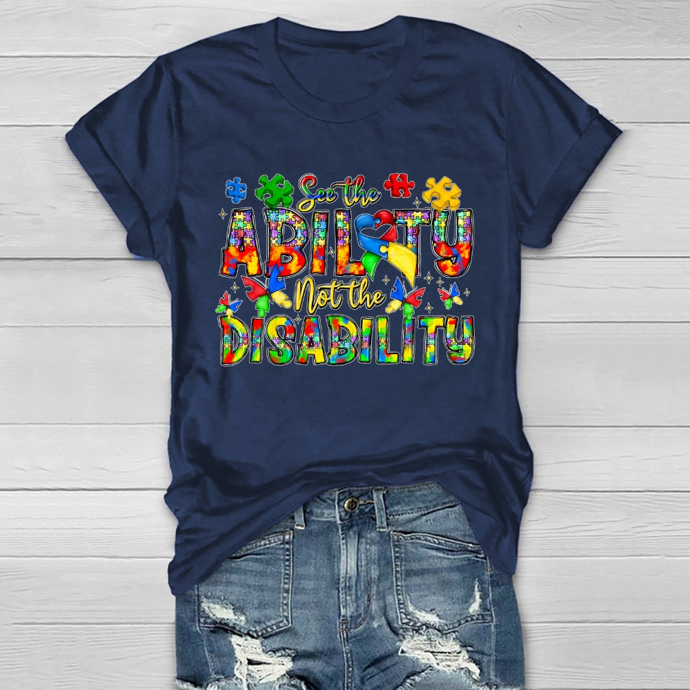 See The Ability Not The Disability Healthwear T-shirt