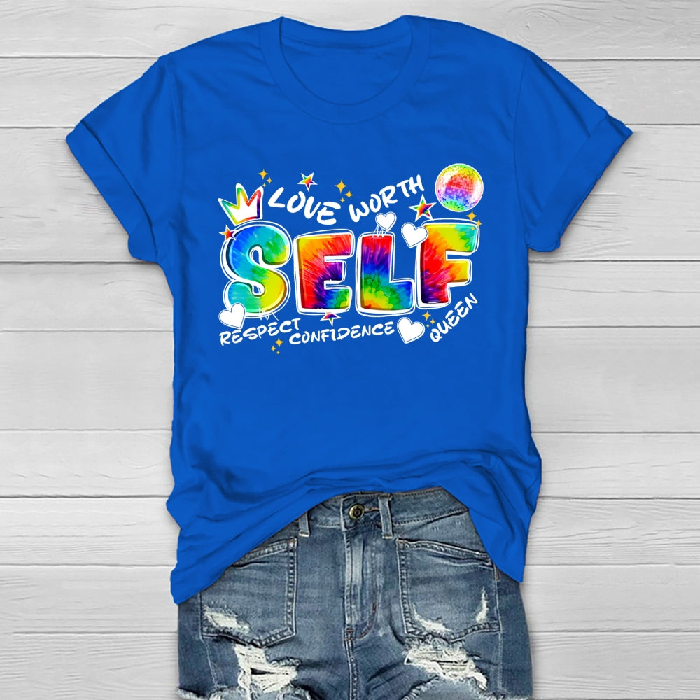 Self Love Self Respect Self Worth Healthwear T-shirt