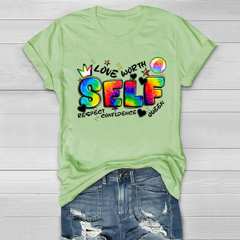 Self Love Self Respect Self Worth Healthwear T-shirt