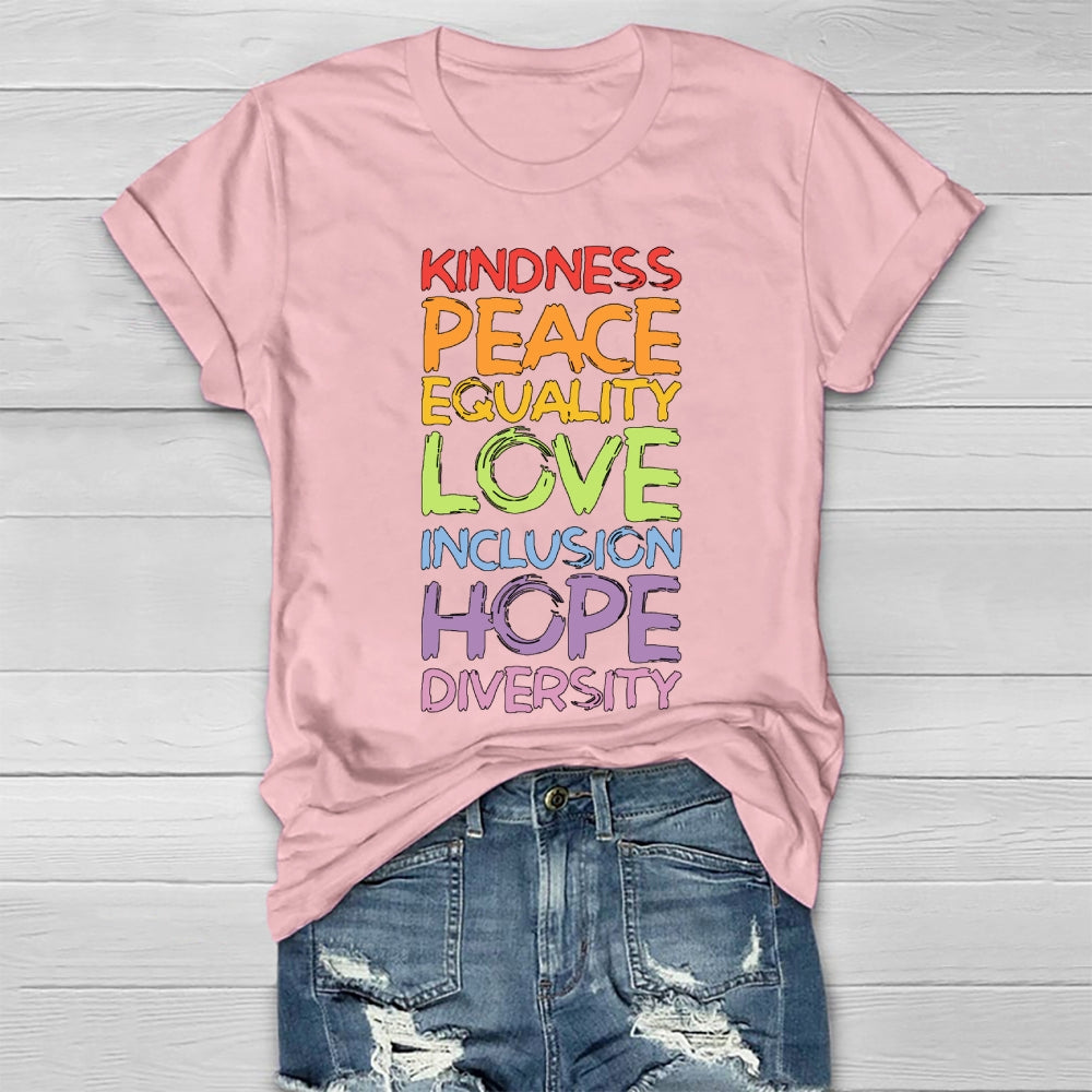 Kindness Peace Equality Love Hope Diversity Human Rights Healthwear T-shirt