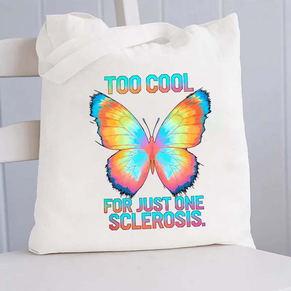 Too Cool For Just One Sclerosis Canvas Tote Bag