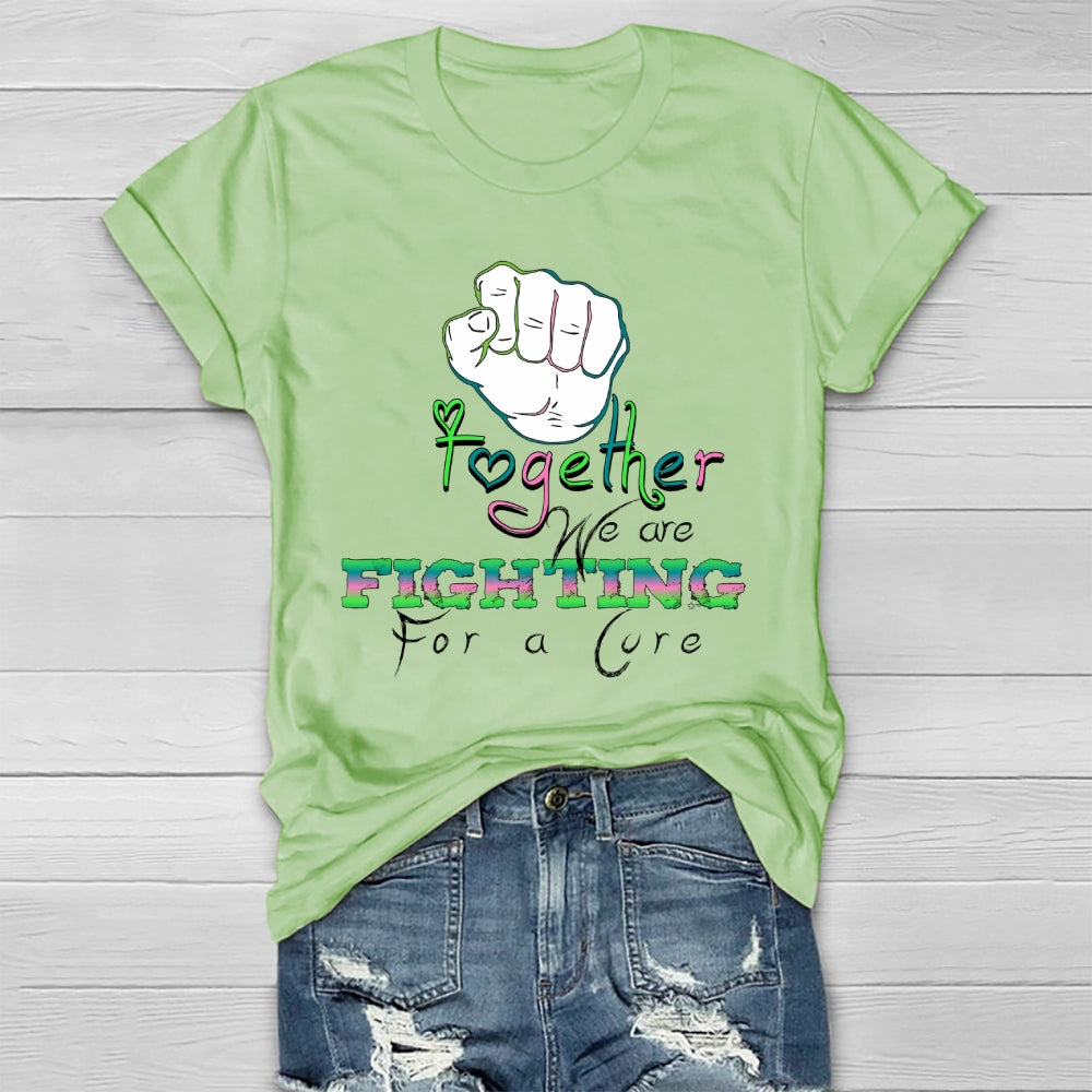 Together We Fight For A Cure Healthwear T-shirt