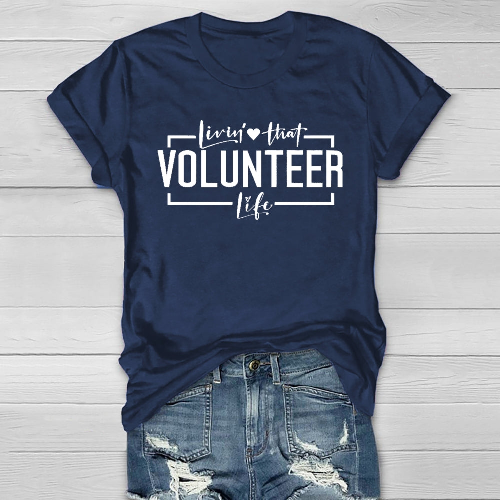 Livin' That Volunteer Life Healthwear T-shirt