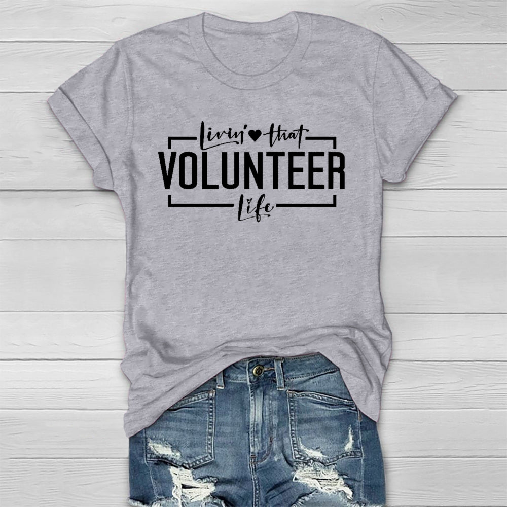 Livin' That Volunteer Life Healthwear T-shirt