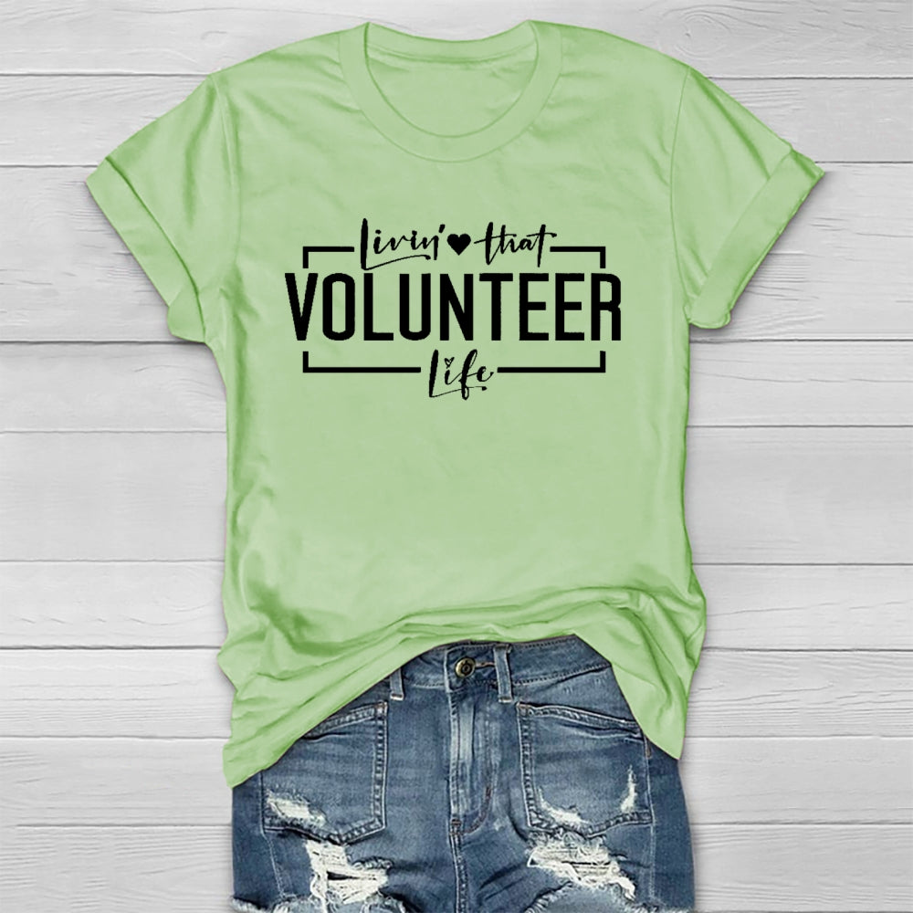 Livin' That Volunteer Life Healthwear T-shirt
