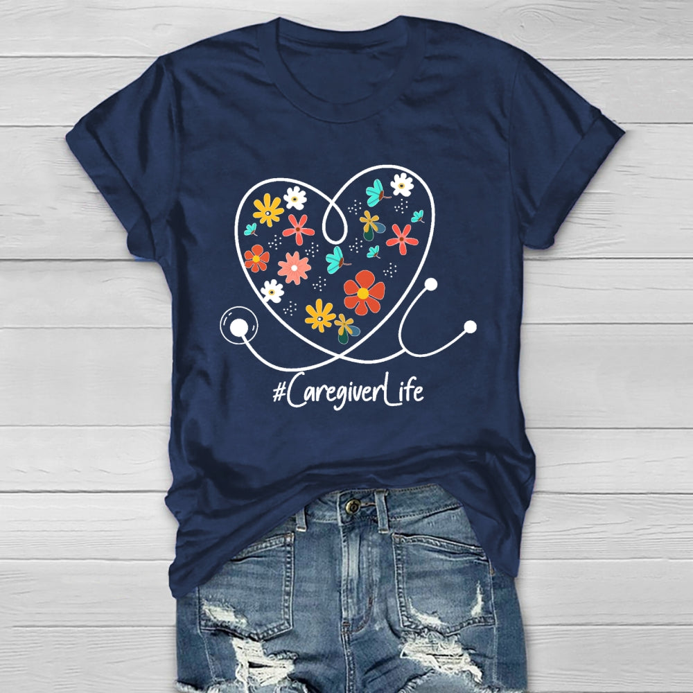 Caregiver Life Flower Healthwear T-shirt