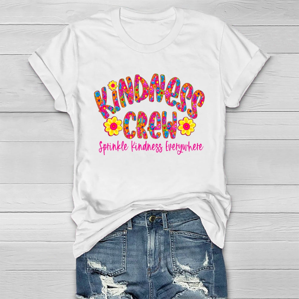Kindness Crew Sprinkle Kindness Everywhere Healthwear T-shirt