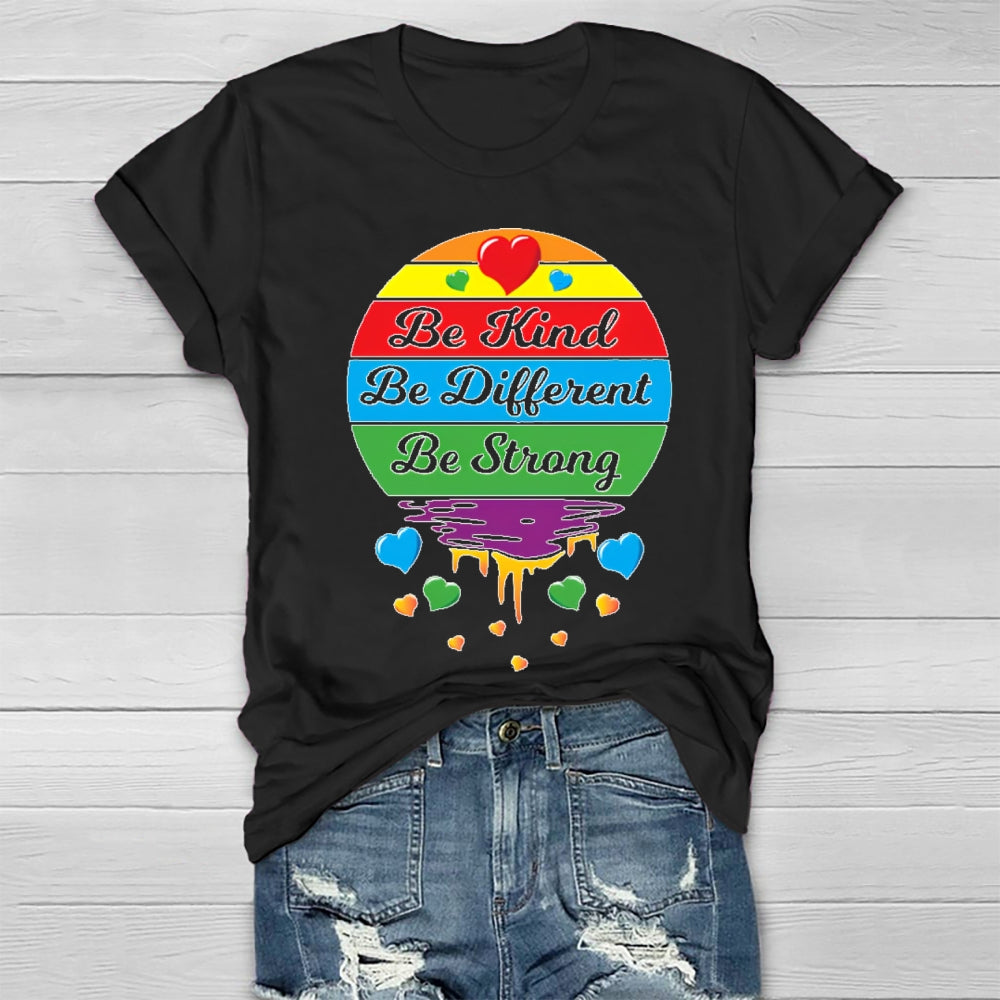 Be Kind Be Strong Be Different Healthwear T-shirt