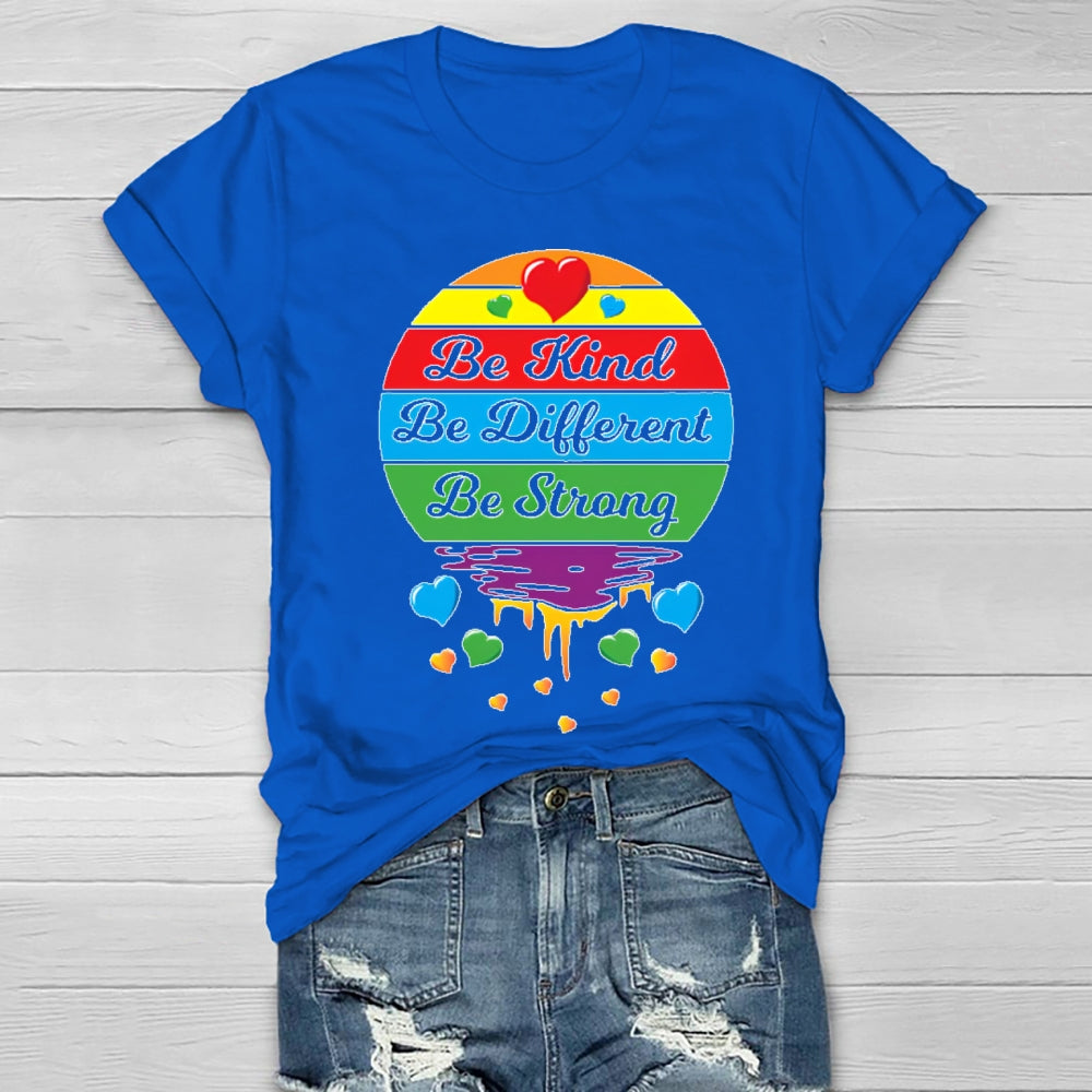 Be Kind Be Strong Be Different Healthwear T-shirt