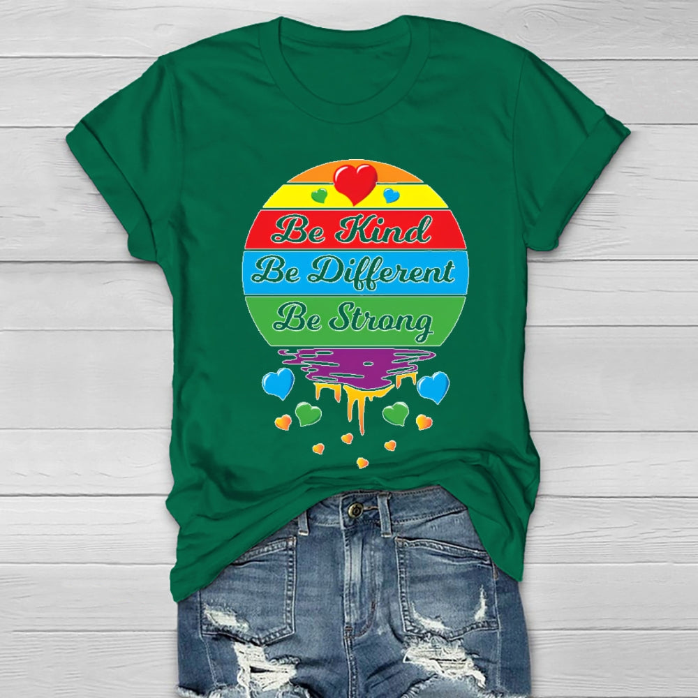 Be Kind Be Strong Be Different Healthwear T-shirt