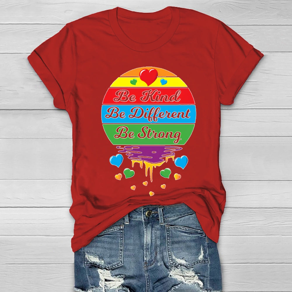 Be Kind Be Strong Be Different Healthwear T-shirt