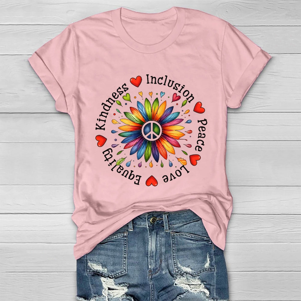 Kindness Peace Equality Love Inclusion Flowers Healthwear T-shirt