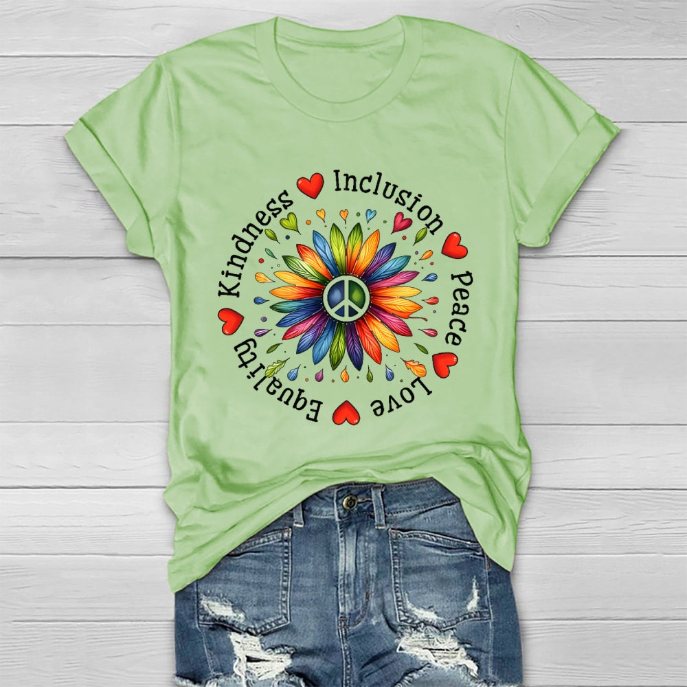 Kindness Peace Equality Love Inclusion Flowers Healthwear T-shirt