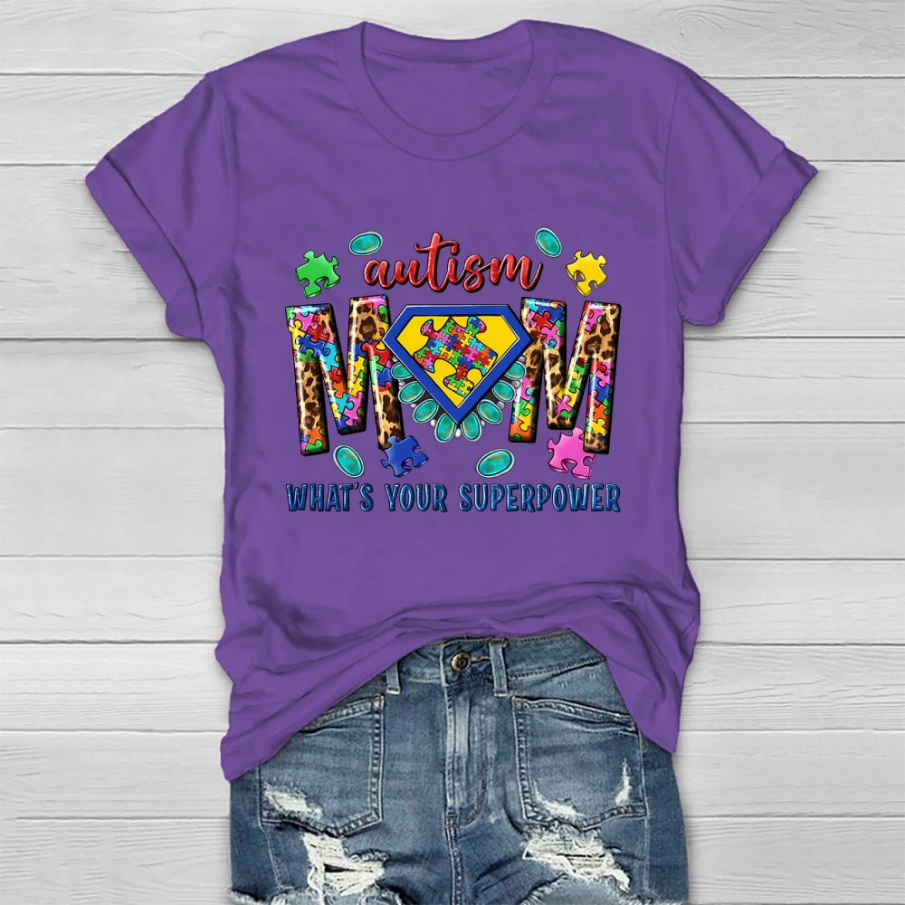 Autism Mom What's Your Superpower Healthwear T-shirt