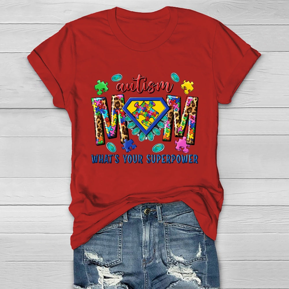 Autism Mom What's Your Superpower Healthwear T-shirt