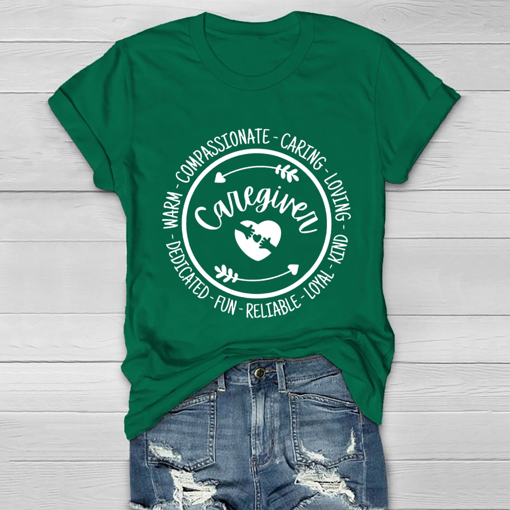 Caregiver Loyal Compassionate Caring Loving Kind Dedicated Healthwear T-shirt