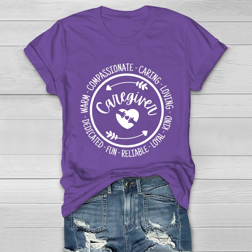 Caregiver Loyal Compassionate Caring Loving Kind Dedicated Healthwear T-shirt
