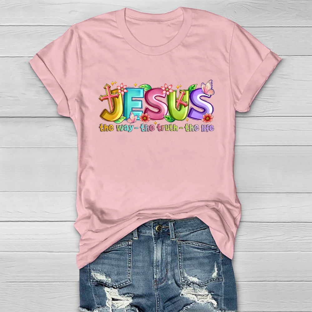 Jesus The Way The Truth The Life Healthwear T-shirt