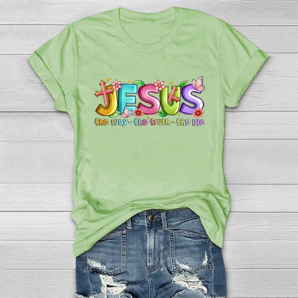 Jesus The Way The Truth The Life Healthwear T-shirt