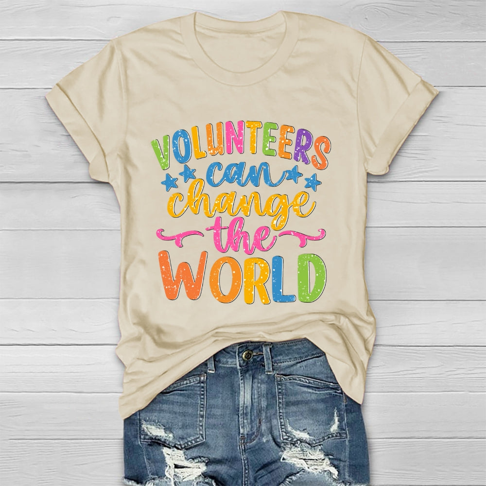 Volunteers Can Change The World Healthwear T-shirt