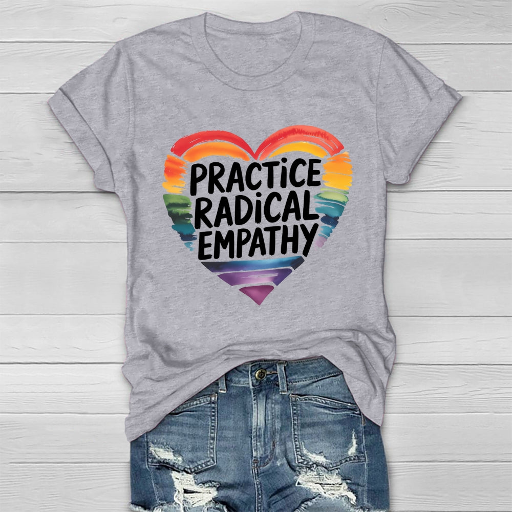 Practice Radical Empathy Healthwear T-shirt
