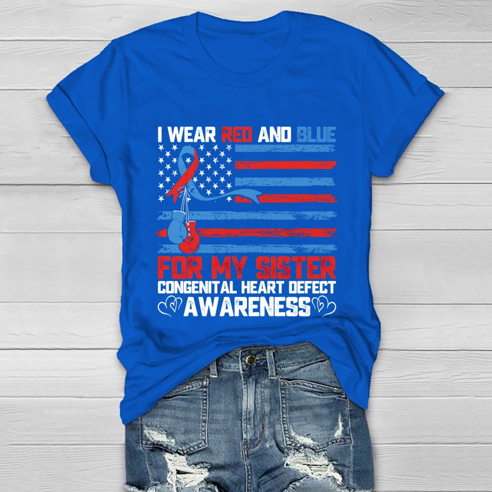 I Wear Red And Blue For Sister Congenital Heart Defect Healthwear T-shirt