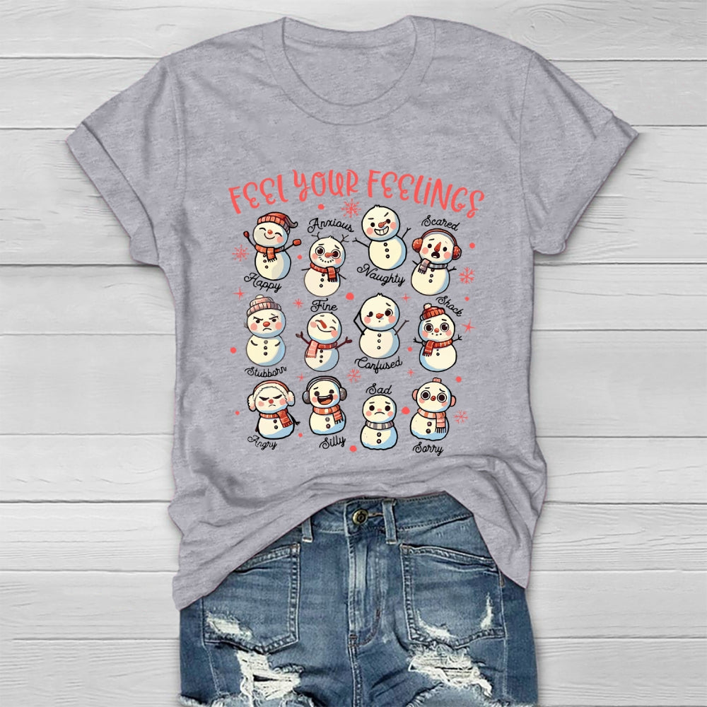 Feel Your Feelings Snowman Healthwear T-shirt