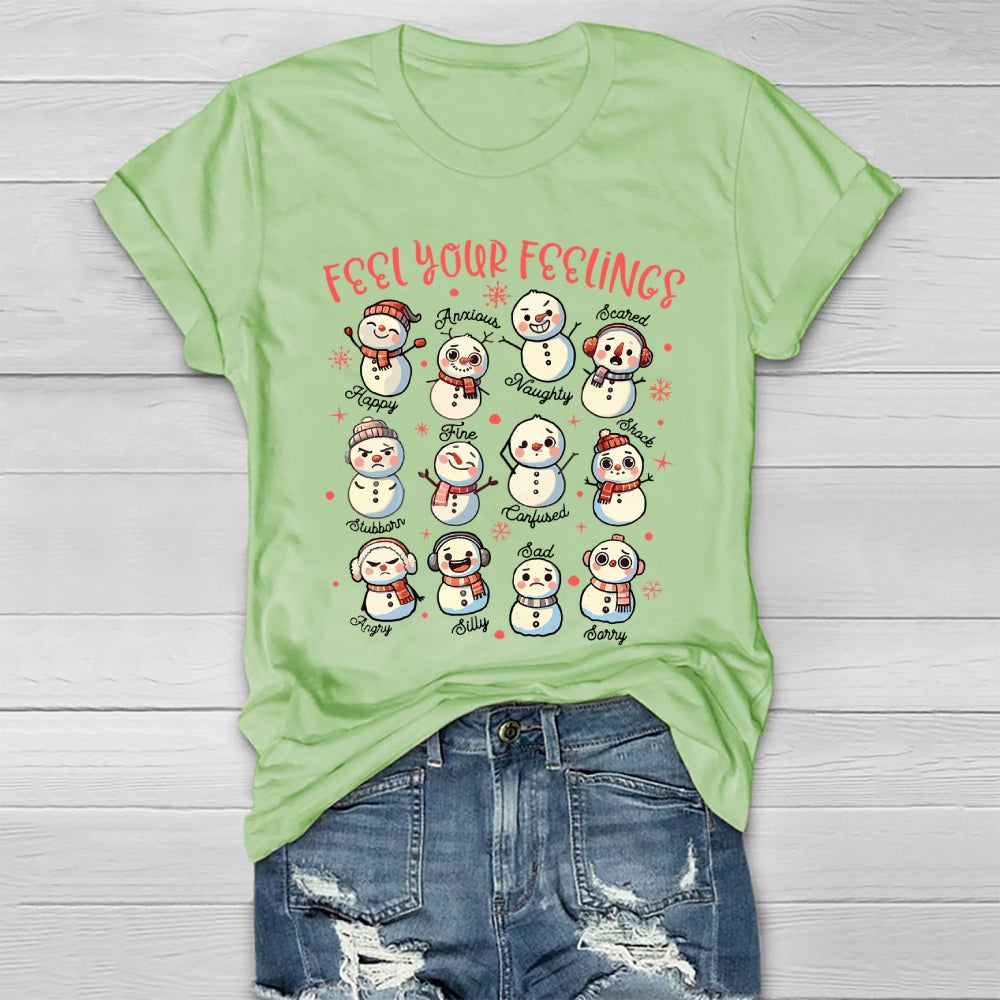 Feel Your Feelings Snowman Healthwear T-shirt