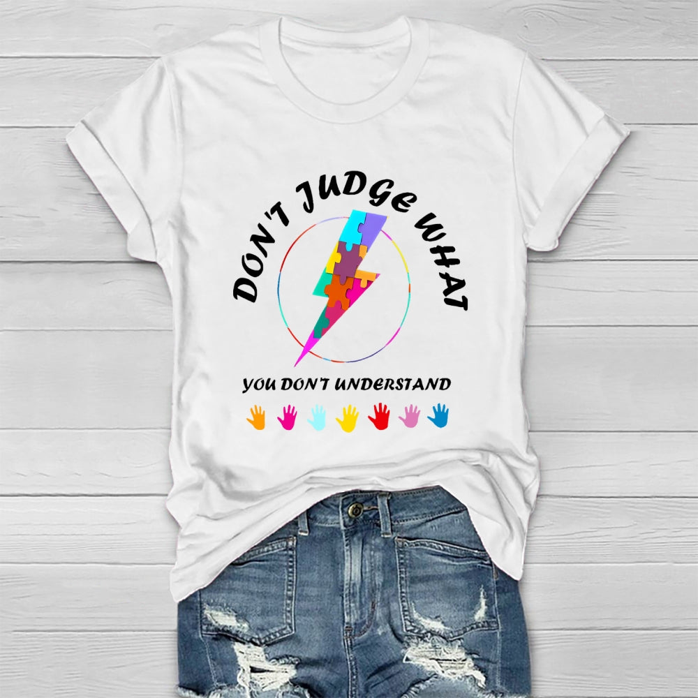 Don't Judge What You Don't Understand Healthwear T-shirt