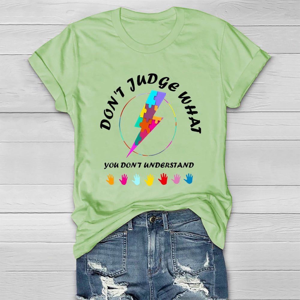 Don't Judge What You Don't Understand Healthwear T-shirt