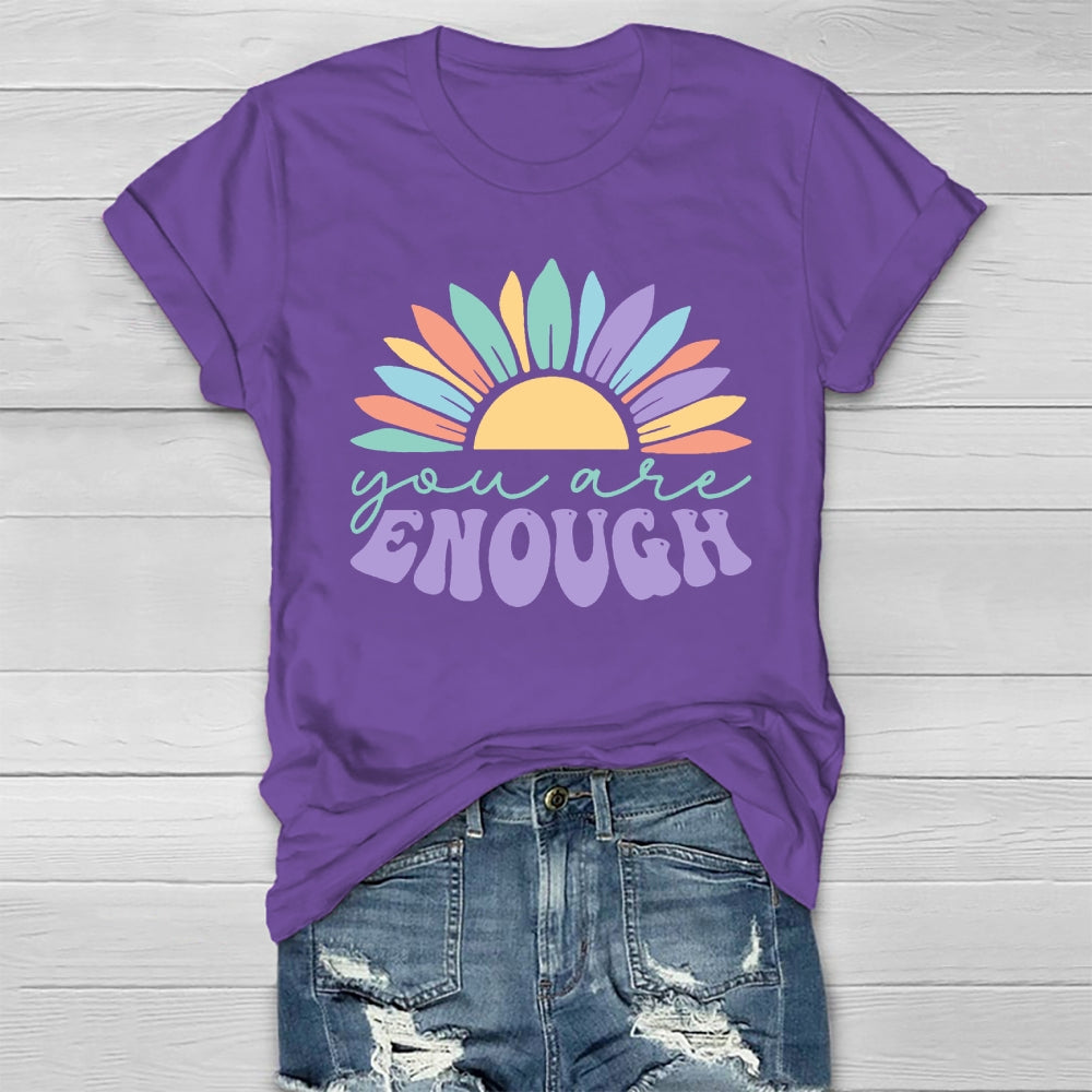You Are Enough Sunflower Healthwear T-shirt
