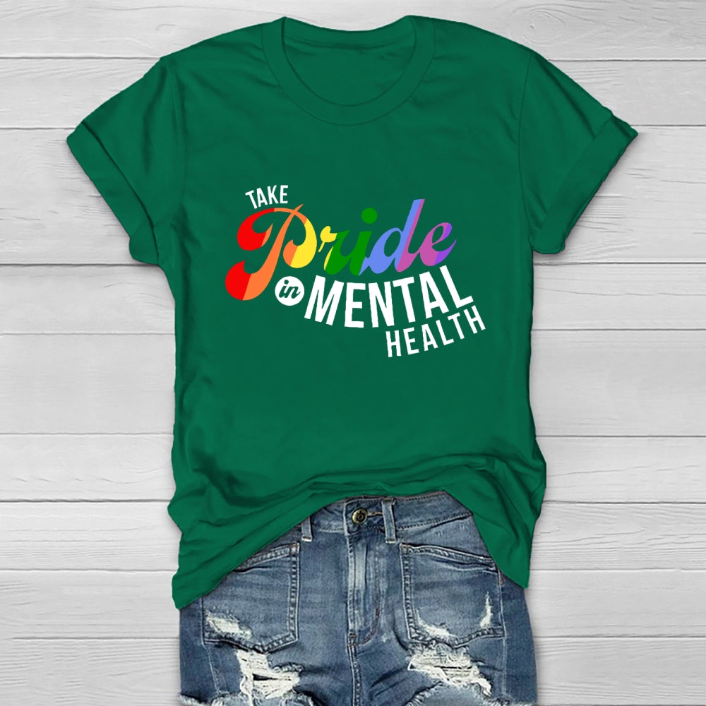 Take Pride In Mental Health Healthwear T-shirt