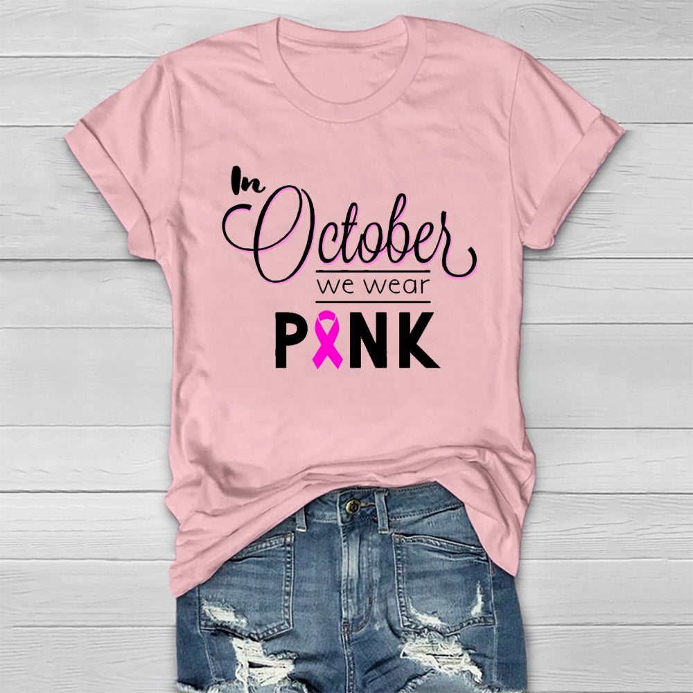 In October We Wear Pink Healthwear T-shirt