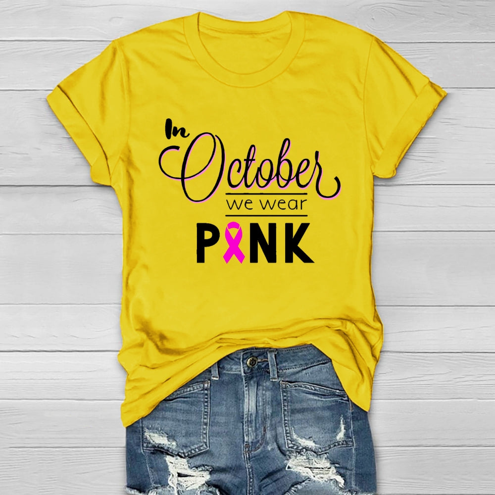 In October We Wear Pink Healthwear T-shirt