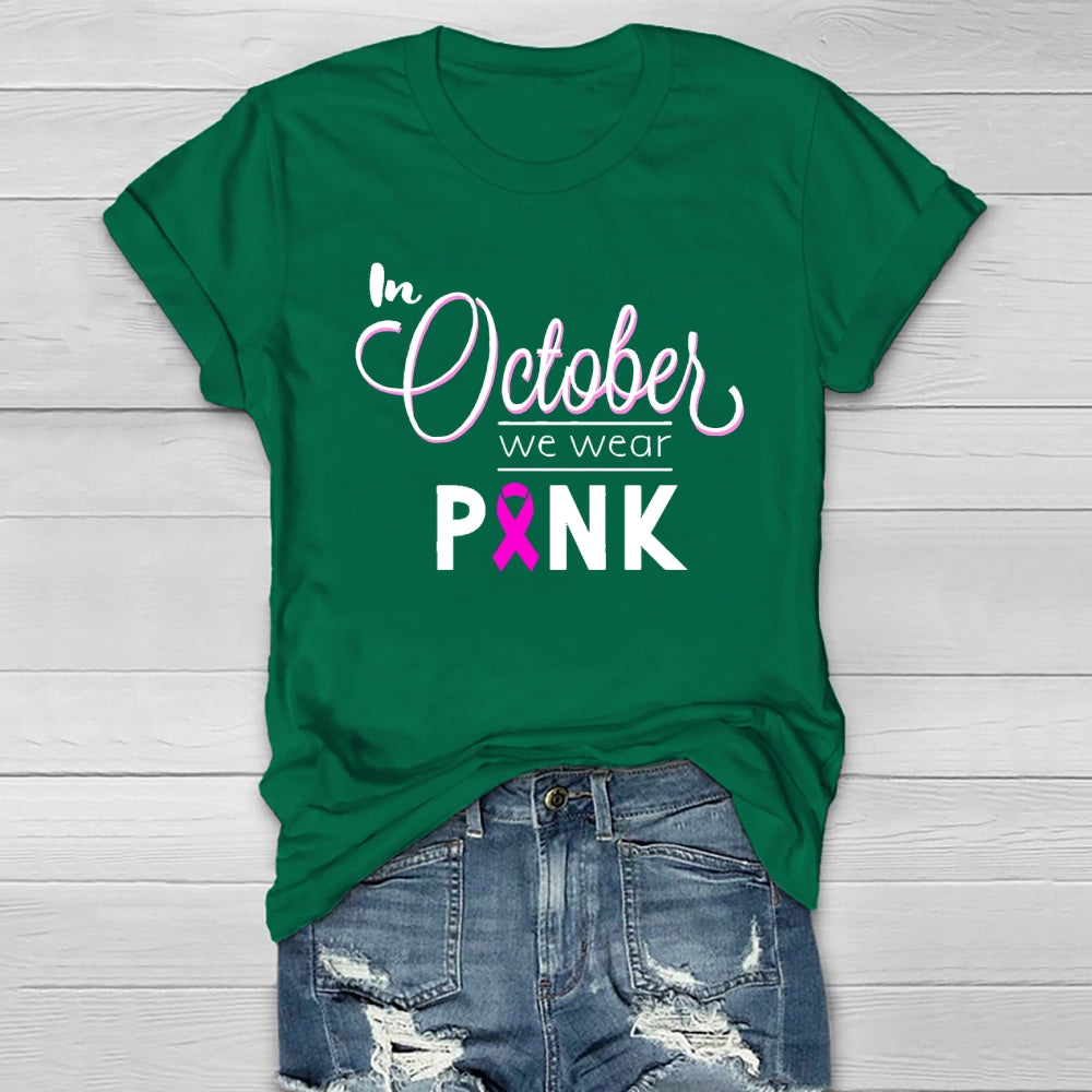 In October We Wear Pink Healthwear T-shirt